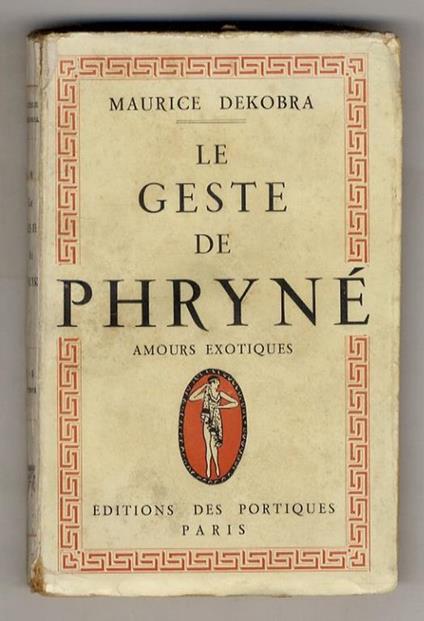 Le Geste de Phryné. Amours exotiques - copertina