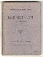 PAPIRI greci e latini. Volume primo: n. 1-112. Con 13 tavole fotocollografiche