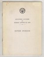 Accademia lucchese di scienze, lettere ed arti. Notizie storiche