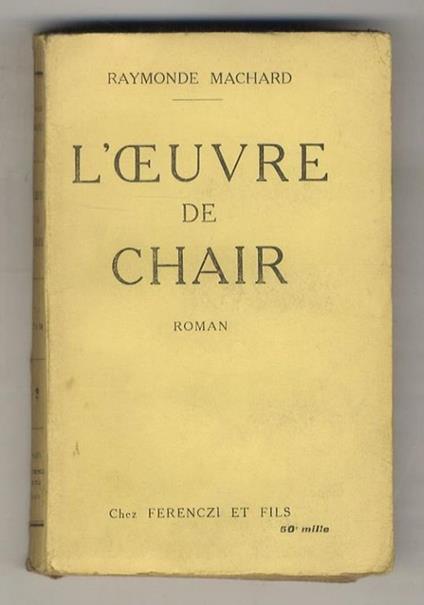 L' Oeuvre de chair. Roman - copertina