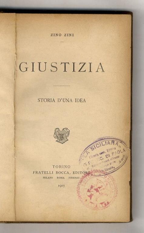 Giustizia. Storia d'una idea - Zino Zini - copertina