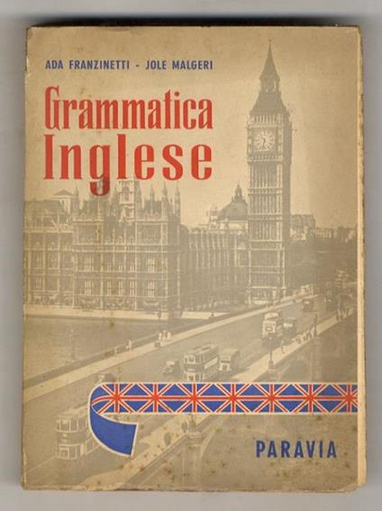 Grammatica inglese - Libro Usato - Paravia 