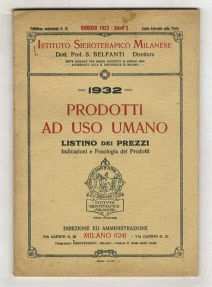 ISTITUTO SIEROTERAPICO MILANESE. Prodotti ad uso umano. Listino dei prezzi. 1932. Indicazioni e posologia dei prodotti - copertina
