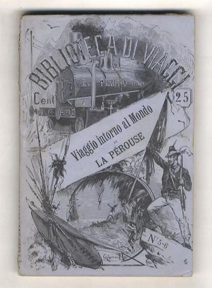 Viaggio intorno al mondo di La Perouse. 1785-1786 - copertina
