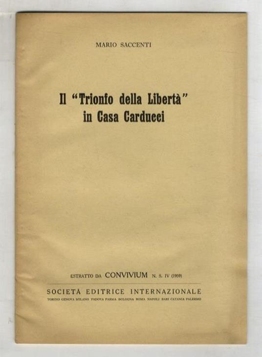 Il "Trionfo della Libertà" in Casa Carducci. Estratto da Convivium - Mario Saccenti - copertina
