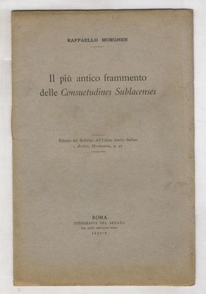 Il più antico frammento delle Consuetudinis Sublacenses - Raffaello Morghen - copertina
