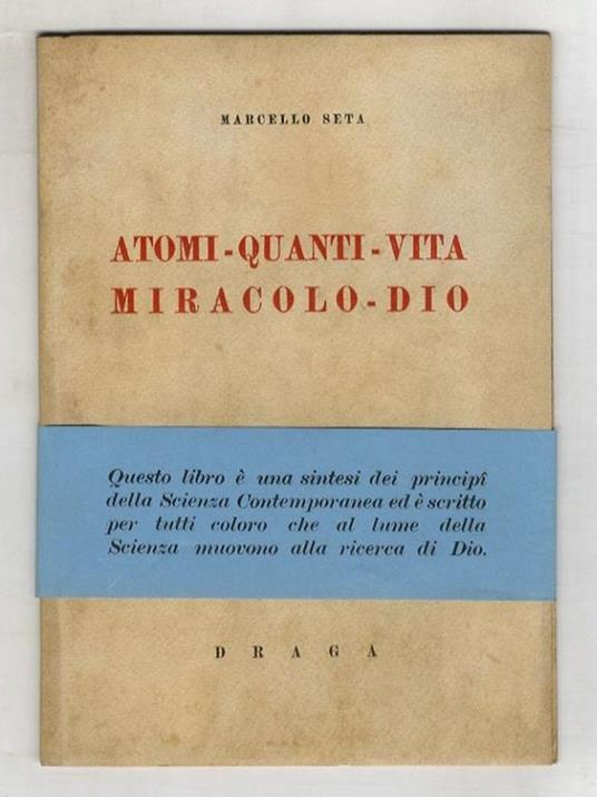 Atomi - quanti - vita - miracolo - Dio - copertina