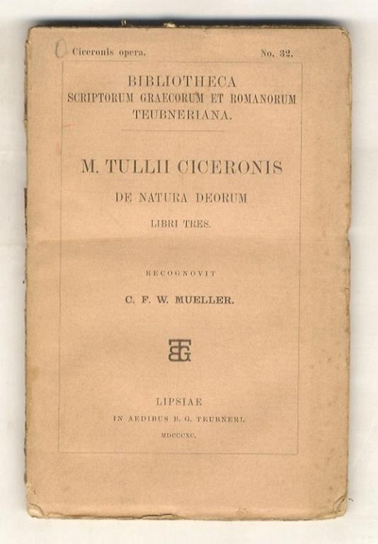M. Tullii Ciceronis De Natura Deorum. Libri tres. Recognovit C.F.W. Müller - copertina