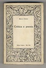 Critica e poesia. Saggi e discorsi di teoria letteraria. Con un saggio su 