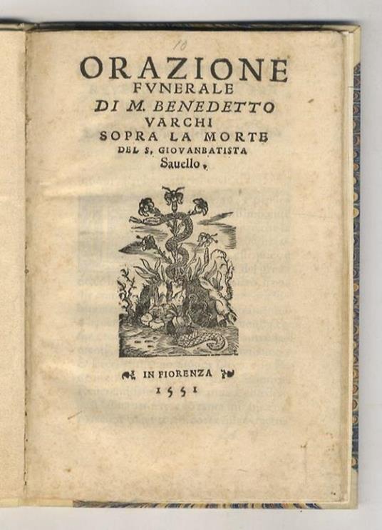 Orazione funerale di m. Benedetto Varchi sopra la morte del S. Giovanbatista Savello - Benedetto Varchi - copertina