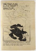 GABBIA (LA) di Bargello. Settimanale di politica e di molte altre divertevoli cose. Anno I. N. 3. Firenze, domenica 3 maggio 1908