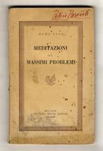Meditazioni sui Massimi Problemi