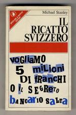 Il ricatto svizzero