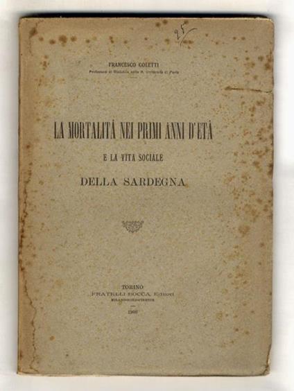 La mortalità nei primi anni d'età e la vita sociale della Sardegna - Francesco Boletti - copertina