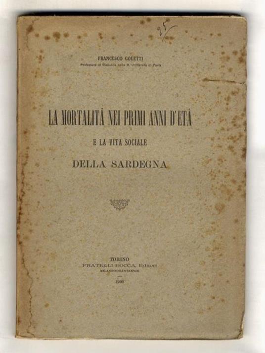 La mortalità nei primi anni d'età e la vita sociale della Sardegna - Francesco Boletti - copertina