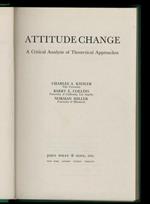 Attitude change. A Critical Analysis of Theoretical Approaches