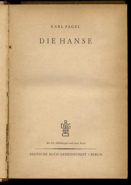 Die Hanse. Mit 145 Abbildungen und einer karte - copertina