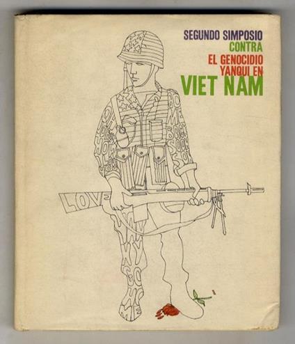 SEGUNDO simposio contra el genocidio yanqui en Vietnam - copertina