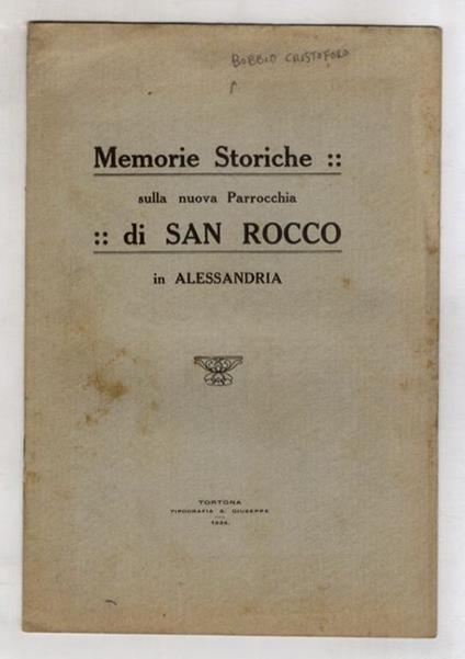 Memorie storiche sulla nuova parrocchia di San Rocco in Alessandria - copertina