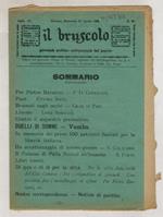BRUSCOLO (IL) giornale politico settimanale del popolo. Anno IV. N. 35. Firenze, domenica 28 agosto 1904