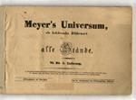 MEYER'S UNIVERSUM, ein belehrendes Bilderwerk (Sechster Band)