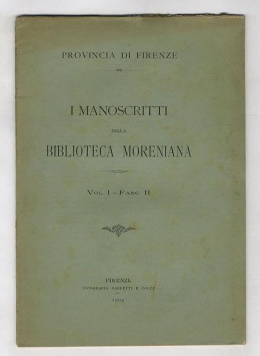 MANOSCRITTI (I) della Biblioteca Moreniana. Vol. I - Fasc. II - copertina