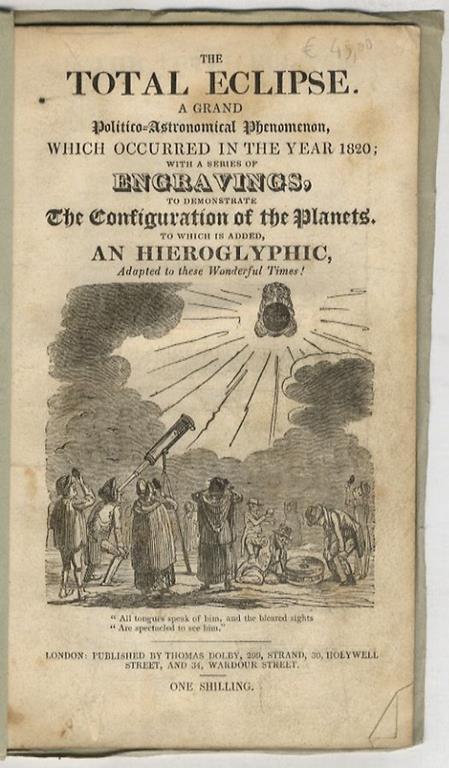 TOTAL (THE) Eclipse a Grand Politico-Astronomical Phenomenon which occurred in the year 1820 (...) - copertina