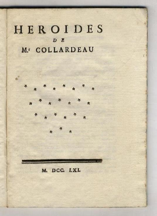 Heroides de M.r Collardeau. (Segue:) Armide a Renaud - copertina