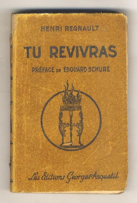 Tu revivras. Préface de Edouard Schuré - copertina