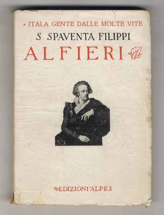 Alfieri. III edizione - Silvio Spaventa Filippi - copertina
