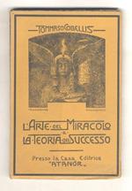 L' arte del miracolo e la teoria del successo