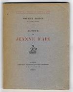 Autour de Jeanne d'Arc