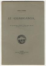 Le “Guariganga”