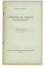 A proposito del Woelfflin. (Note polemiche sulla critica delle arti figurative). Estratto da La Rinascita, anno quinto - numero XXVI. Luglio 1942