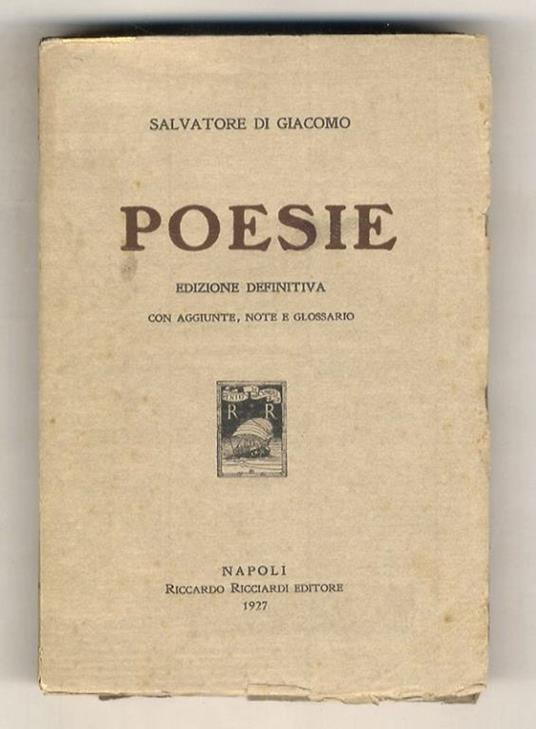 Poesie. Edizione definitiva, con aggiunte, note e glossario - Salvatore Di Giacomo - copertina