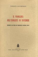 Il problema dell'indegnità di succedere. Contributo allo studio dei procedimenti successori privati