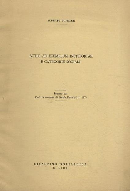 'Actio ad exemplum institoriae' e categorie sociali - Alberto Burdese - copertina