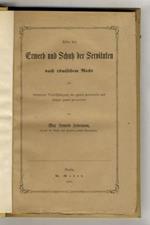 Ueber den Erwerb und Schutz der Servituten nach römischen Recht. Mit besonderer Berücksichtigung der 'quasi possessio' und 'longa quasi possessio'
