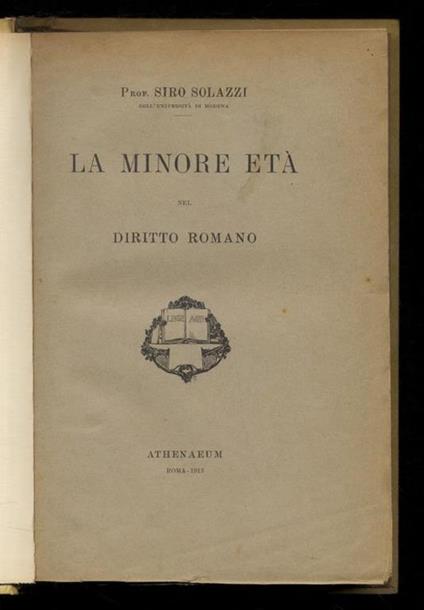 La minore età nel diritto romano - Siro Solazzi - copertina