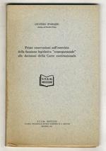 Prime osservazioni sull'esercizio della funzione legislativa “conseguenziale” alle decisioni della Corte Costituzionale