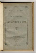 Le due scuole dei giureconsulti romani
