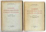 Corso di scienza delle finanze e diritto finanziario. Volume primo: Parte generale, Imposte dirette - Volume secondo: Imposte indirette, Finanza straordinaria, corporativa e locale