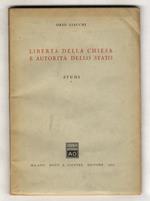 Libertà della Chiesa e autorità dello Stato. Studi