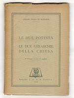 Le due potestà e le due gerarchie della Chiesa. 2° eizione riveduta ed ampliata