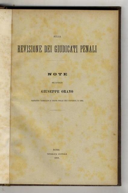Sulla revisione dei giudicati penali. Note - Giuseppe Morano - copertina