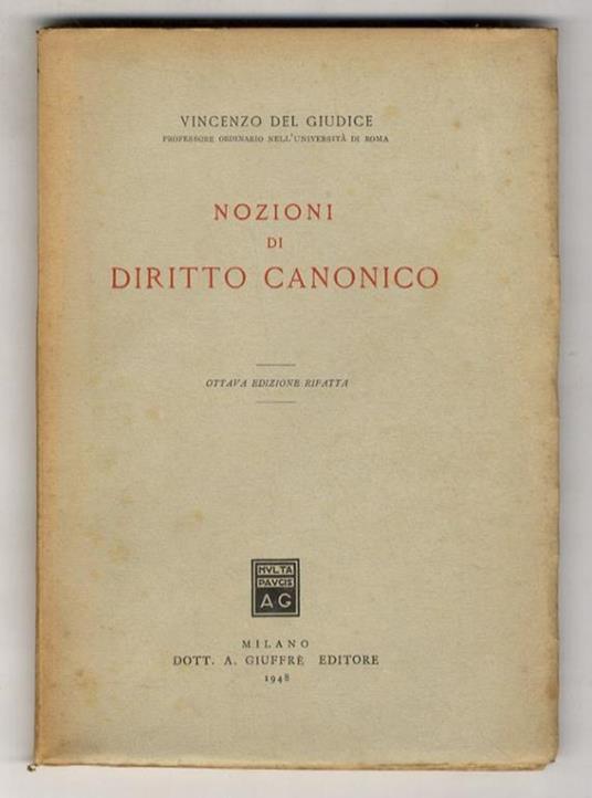 Nozioni di diritto canonico. Ottava edizione rifatta - Vincenzo Del Giudice - copertina