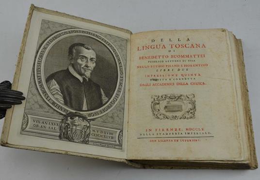 Della lingua toscana... Libri due. Impressione quinta rivista e corretta dagli Accademici della Crusca - Benedetto Buommattei - copertina