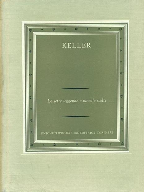Le Sette Leggende E Novelle Scelte - Gottfried Keller - copertina