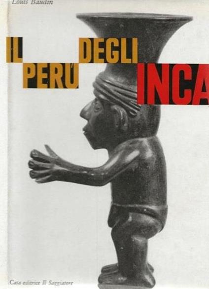 Il Peru' Degli Inca - Louis Baudin - copertina