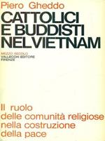 CATTOLICI E BUDDISTI NEL VIETNAM. Il ruolo delle comunità religiose nella costruzione della pace
